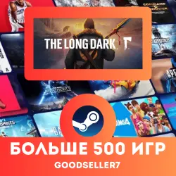 The Long Dark + MORE THAN 500 GAMES Region free