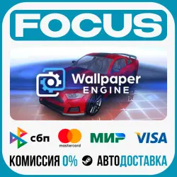 Wallpaper Engine STEAM RU/GLOBAL • AUTO