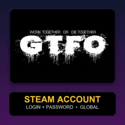 GTFO — Steam Account (Login + Password) — GLOBAL