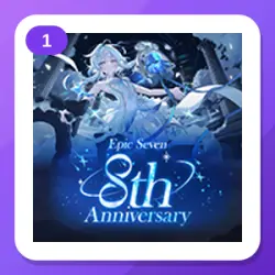 Epic Seven Twitch Drops (1 Item) — 8th Annivesary Drops