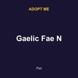 Gaelic Fae N | ADM | Adopt Me — Roblox, лот №215966