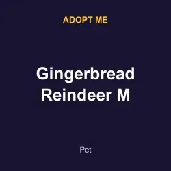 Gingerbread Reindeer M | ADM | Adopt Me — Roblox, лот №216037