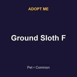 Ground Sloth F | ADM | Adopt Me — Roblox, лот №216262