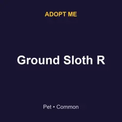 Ground Sloth R | ADM | Adopt Me — Roblox, лот №216267