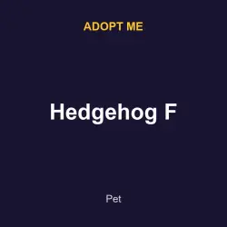 Hedgehog F | ADM | Adopt Me — Roblox, лот №216142