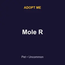 Mole R | ADM | Adopt Me — Roblox, лот №216474