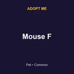 Mouse F | ADM | Adopt Me — Roblox, лот №216504