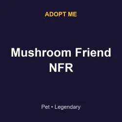 Mushroom Friend NFR | ADM | Adopt Me — Roblox, лот №216526