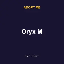 Oryx M | ADM | Adopt Me — Roblox, лот №216987