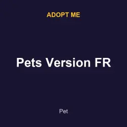Pets Version FR | ADM | Adopt Me — Roblox, лот №216612