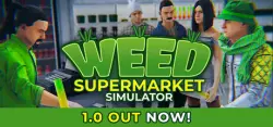 Weed Supermarket Simulator — STEAM AUTODELIVERY