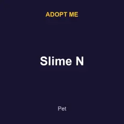 Slime N | ADM | Adopt Me — Roblox, лот №216942