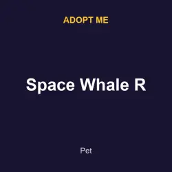 Space Whale R | ADM | Adopt Me — Roblox, лот №217034