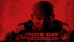 Gears of War: E-Day / XBOX / PREMIUM EDITION - ANY REGION
