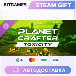 The Planet Crafter Toxicity | DLC | RU+WORLD | AUTO