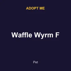 Waffle Wyrm F | ADM | Adopt Me — Roblox, лот №217232