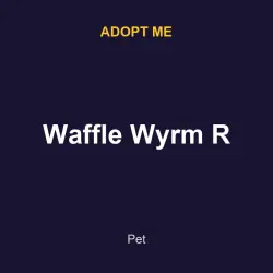 Waffle Wyrm R | ADM | Adopt Me — Roblox, лот №217236