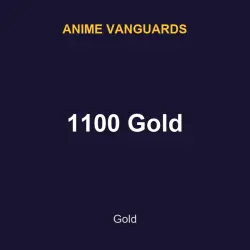 1100 Gold | Anime vanguards | Anime vanguards