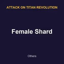 Female Shard | Attack on titan revolution | Attack on titan revolution