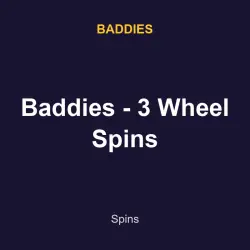 Baddies - 3 Wheel Spins | Baddies | Baddies