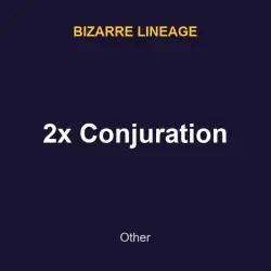 2x Conjuration | Bizarre lineage | Bizarre lineage