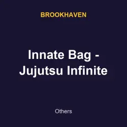 Innate Bag - Jujutsu Infinite | Brookhaven | Brookhaven