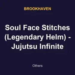 Soul Face Stitches (Legendary Helm) - Jujutsu Infinite | Brookhaven | Brookhaven