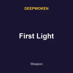 First Light | Deepwoken | Deepwoken