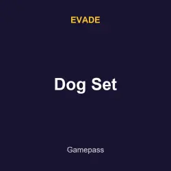 Dog Set | Evade | Evade