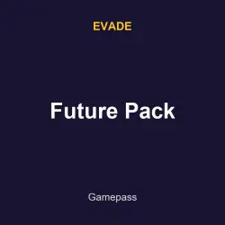 Future Pack | Evade | Evade
