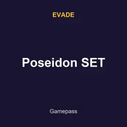 Poseidon SET | Evade | Evade