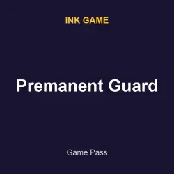 Premanent Guard | Ink game | Ink game