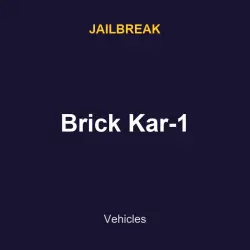 Brick Kar-1 | Jailbreak | Jailbreak