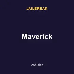 Maverick | Jailbreak | Jailbreak