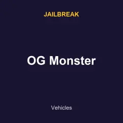 OG Monster | Jailbreak | Jailbreak