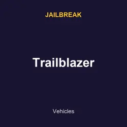 Trailblazer | Jailbreak | Jailbreak