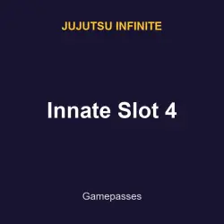 Innate Slot 4 | Jujutsu infinite | Jujutsu infinite