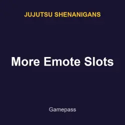 More Emote Slots | Jujutsu shenanigans | Jujutsu shenanigans