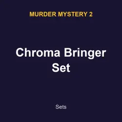 Chroma Bringer Set | MM2 | Murder Mystery 2 — Roblox, лот №217469