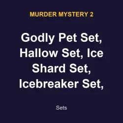 Godly Pet Set, Hallow Set, Ice Shard Set, Icebreaker Set, I… — Roblox, лот №217495