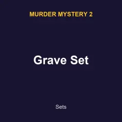 Grave Set | MM2 | Murder Mystery 2 — Roblox, лот №217498