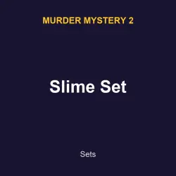 Slime Set | MM2 | Murder Mystery 2 — Roblox, лот №217535