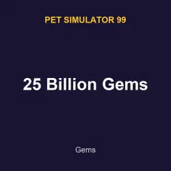 25 Billion Gems | PS99 | Pet Simulator 99