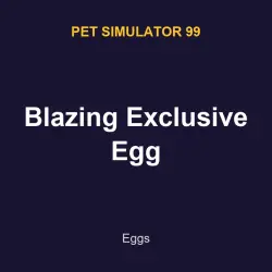 Blazing Exclusive Egg | PS99 | Pet Simulator 99
