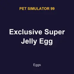 Exclusive Super Jelly Egg | PS99 | Pet Simulator 99