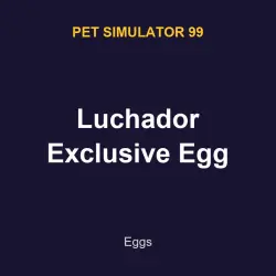 Luchador Exclusive Egg | PS99 | Pet Simulator 99