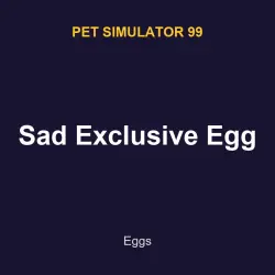 Sad Exclusive Egg | PS99 | Pet Simulator 99