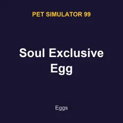 Soul Exclusive Egg | PS99 | Pet Simulator 99
