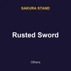 Rusted Sword | Sakura stand | Sakura stand