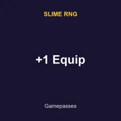 +1 Equip | Slime rng | Slime rng
